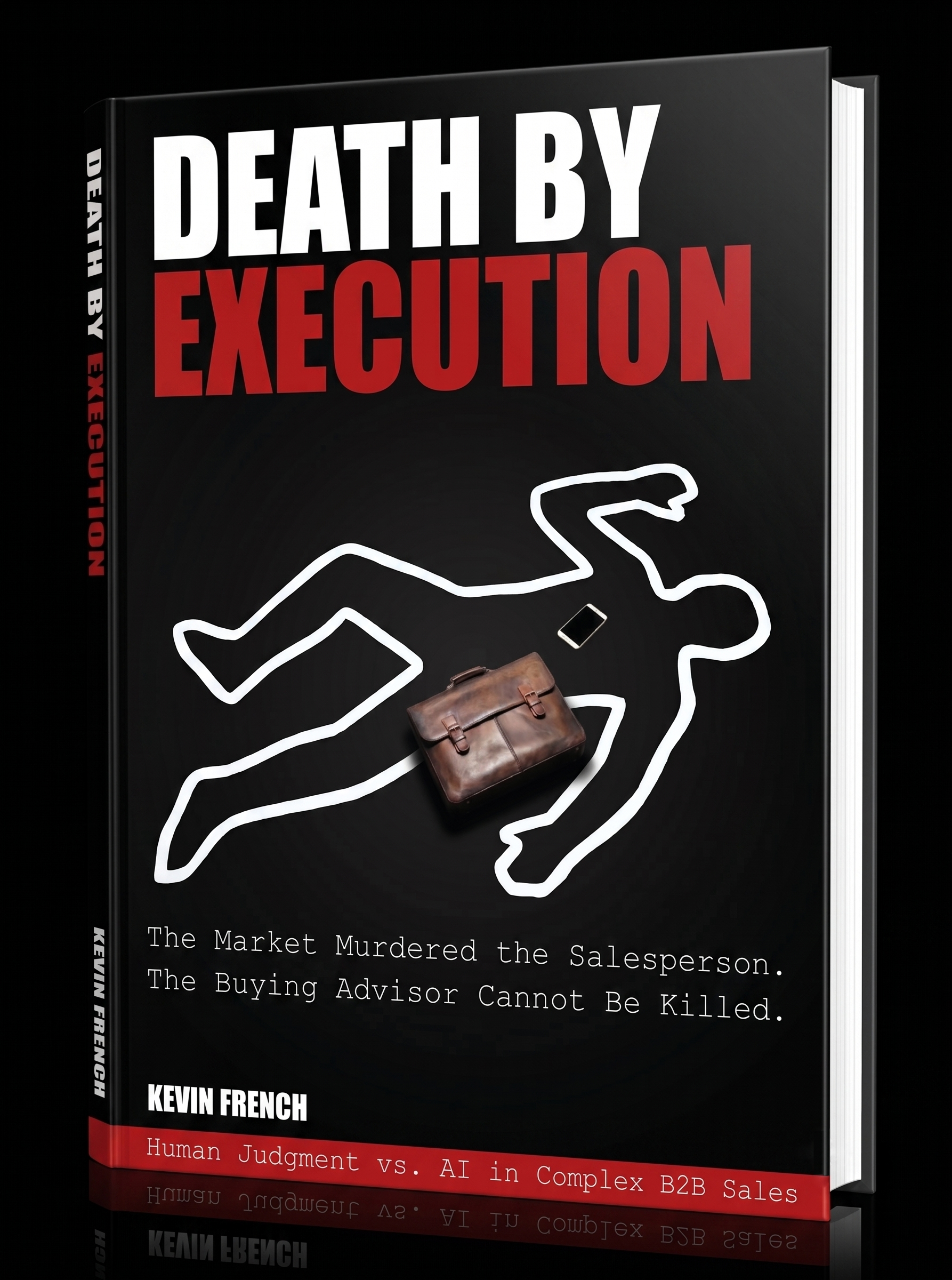 Death by Execution by Kevin French